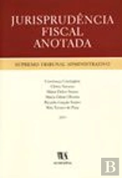 Jurisprudência Fiscal Anotada - Supremo Tribunal Administrativo - 2003