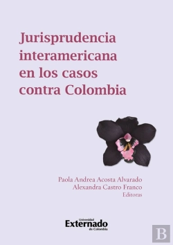 Bertrand.pt - Jurisprudencia Interamericana En Los Casos Contra Colombia