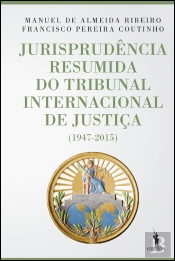 Jurisprudência Resumida do Tribunal Internacional de Justiça