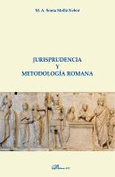 Jurisprudencia Y Metodologia Romana