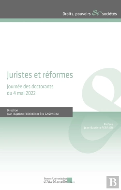 Bertrand.pt - Juristes Et Réformes : Journée Des Doctorants Du 4 Mai 2022