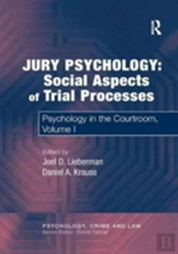 Bertrand.pt - Jury Psychology: Social Aspects Of Trial Processes