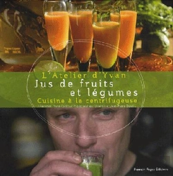 Bertrand.pt - Jus De Fruits Et Légumes ; Cuisine À La Centrifugeuse
