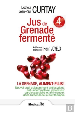 Bertrand.pt - Jus De Grenade Fermenté : La Grenade, Aliment Plus !