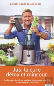 Jus ; La Cure Détox Et Minceur