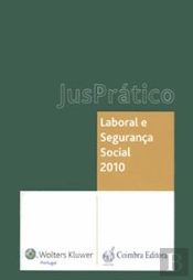 JusPrático Laboral e Segurança Social 2010