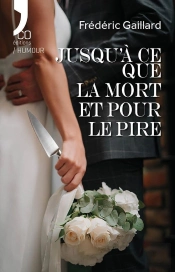 Jusqu'À Ce Que La Mort Et Pour Le Pire