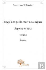 Jusqu'A Ce Que La Mort Nous Repare - Tome 2