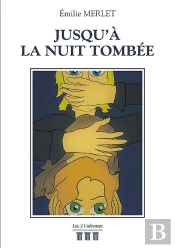 Jusqu'À La Nuit Tombée