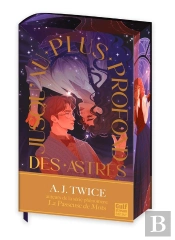Jusqu'Au Plus Profond Des Astres Tome 1