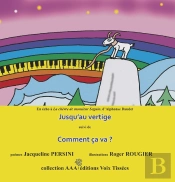 Jusqu'Au Vertige ; Comment Ça Va ?