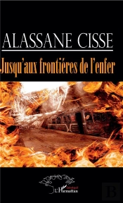 Jusqu'Aux Frontieres De L'Enfer