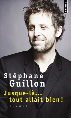 Bertrand.pt - Jusque-Là... Tout Allait Bien !