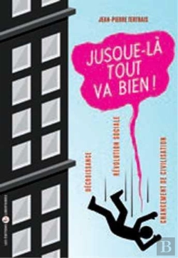 Bertrand.pt - Jusque Là Tout Va Bien !