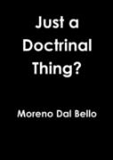 Just A Doctrinal Thing?