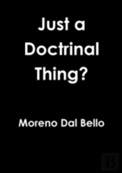 Just A Doctrinal Thing?