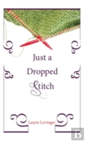 Just A Dropped Stitch