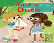 Just A Duck
