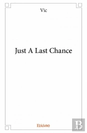 Just A Last Chance