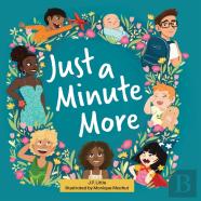 Just A Minute More