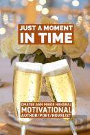 Just A Moment In Time