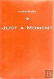 Just A Moment