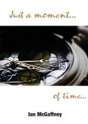 Just A Moment...Of Time...