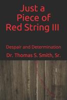 Just A Piece Of Red String Iii