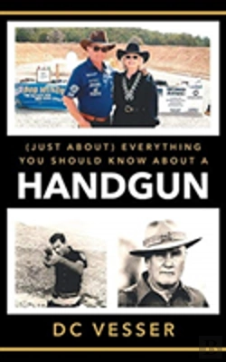 Bertrand.pt - (Just About) Everything You Should Know About A Handgun