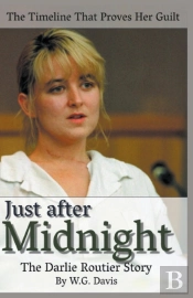 Just After Midnight The Darlie Routier S