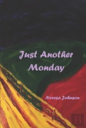 Just Another Monday