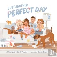 Just Another Perfect Day
