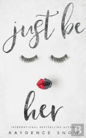 Just Be Her