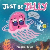 Just Be Jelly