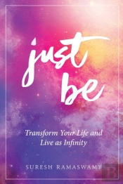 Just Be
