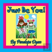 Just Be You!