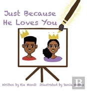 Just Because He Loves You