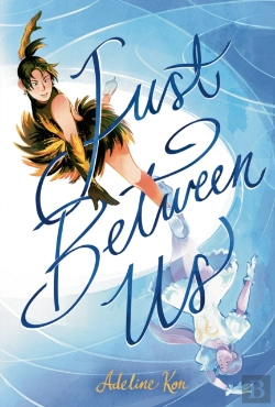 Bertrand.pt - Just Between Us: A Graphic Novel