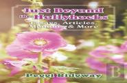 Just Beyond The Hollyhocks