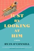 Just By Looking At Him