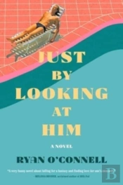 Just By Looking At Him