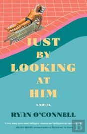 Just By Looking At Him