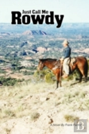 Just Call Me Rowdy - Paperback