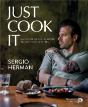 Just Cook It - La Cuisine Maison Sublimee En Plus De 80 Recettes