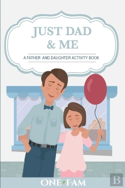 Bertrand.pt - Just Dad   Me:  A Father Daughter Activi
