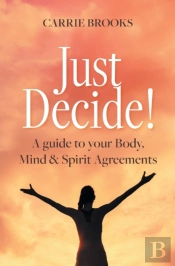 Just Decide!