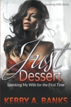 Bertrand.pt - Just Desserts: Spanking My Wife For The