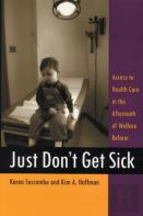 Just Don'T Get Sick