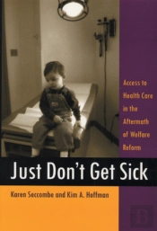 Just Don'T Get Sick