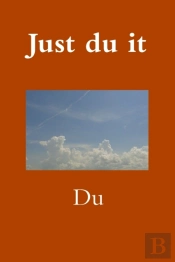 Just Du It